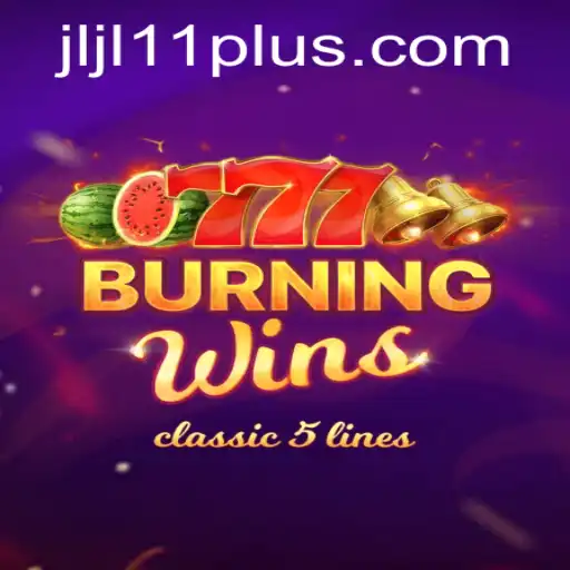 Exploring the Excitement of BurningWins and the Intriguing JLJL 11