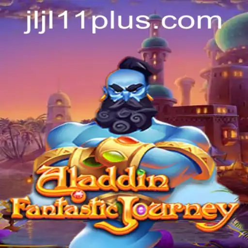 Discovering the Magic of Aladdin: Introducing 'JLJL 11'