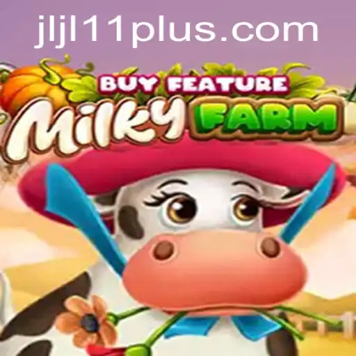 Explore the Enchanting World of MilkyFarmBuyFeature: A Gaming Adventure with JLJL 11