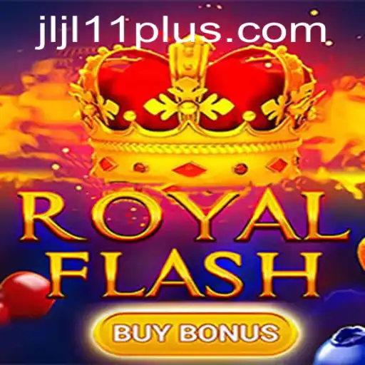 Discovering RoyalFlashBuyBonus: A Strategic Gaming Experience with JLJL 11