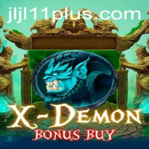 Exploring the Thrills of XDemonBonusBuy and the Mystique of JLJL 11