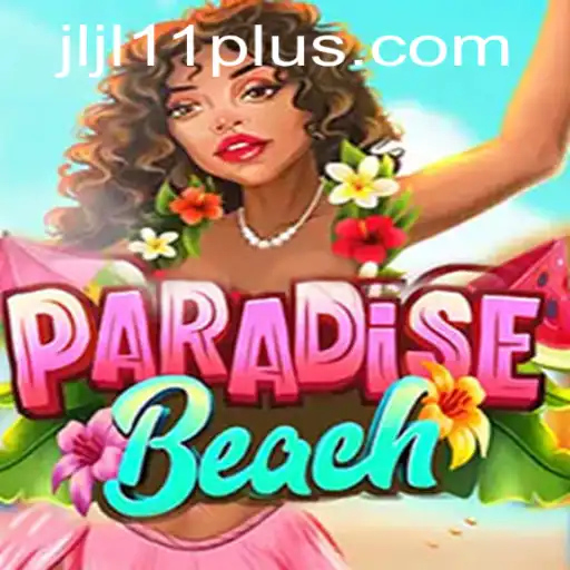 ParadiseBeach: A Comprehensive Guide to the Tropical Adventure Game with JLJL 11